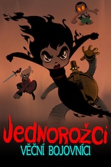 Jednorožci: Věční bojovníci