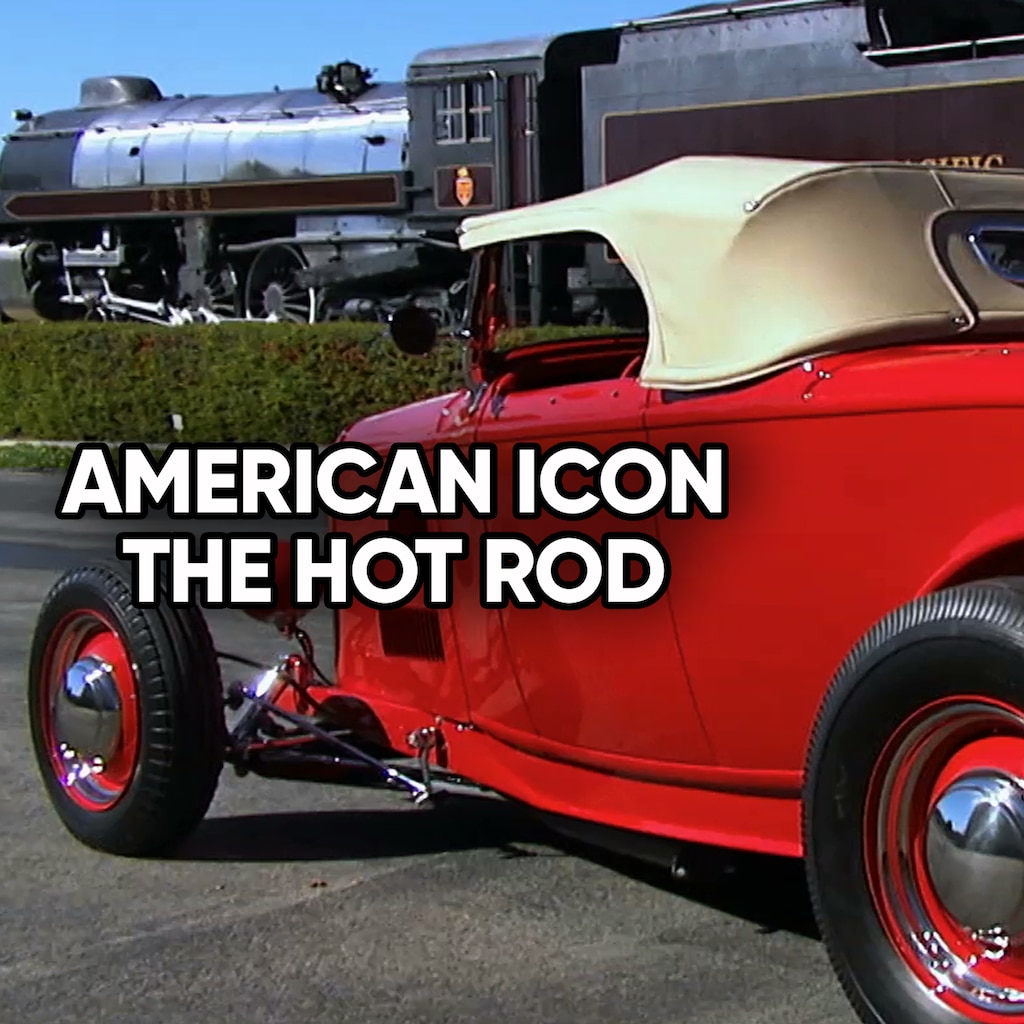 American Icon - The Hot Rod