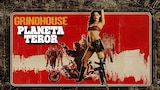 Grindhouse: Planeta Teror