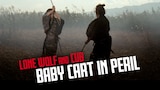 Lone Wolf and Cub: Baby Cart in Peril
