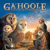 Ga'Hoole: La Leyenda de los Guardianes