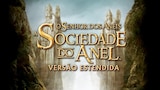 O Senhor dos Anéis I: A Sociedade do Anel (Versão Estendida)