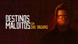 Destinos malditos con Zak Bagans