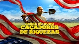 Febre do Ouro: Caçadores de Riquezas