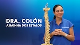Dra. Colón: A Rainha dos Estalos