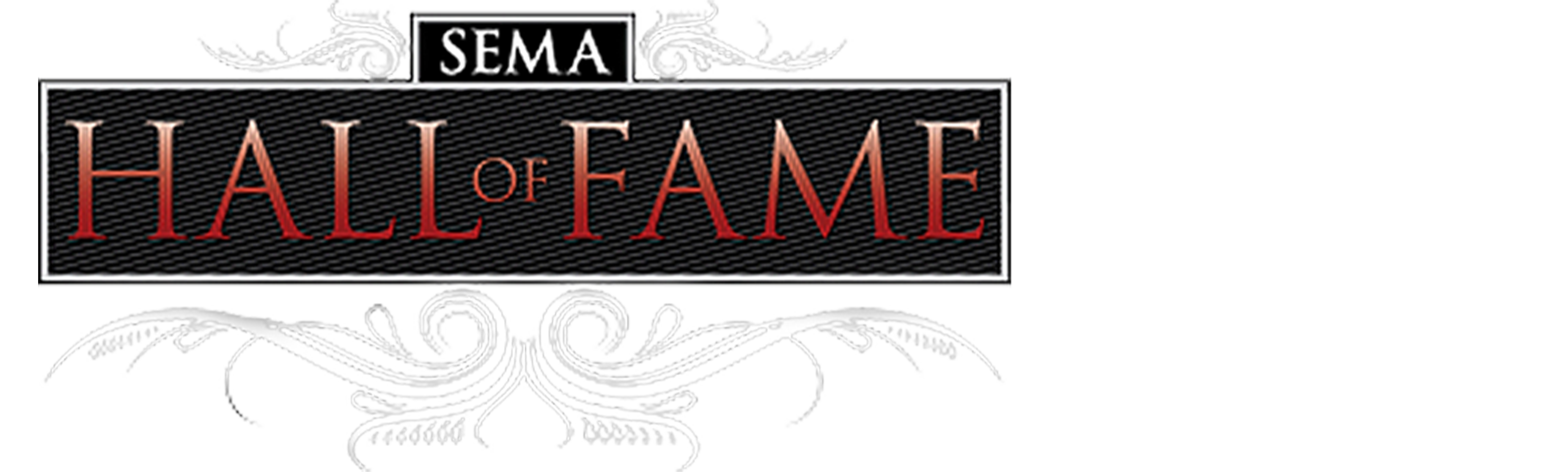 SEMA Hall of Fame