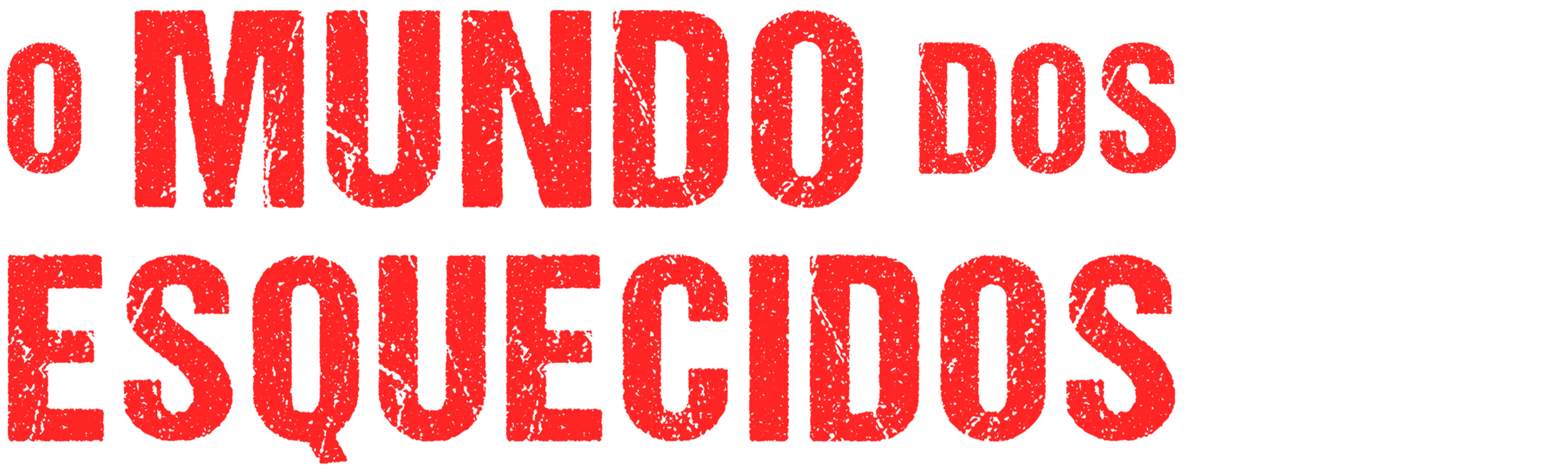 O Mundo dos Esquecidos