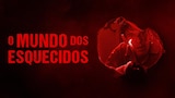 O Mundo dos Esquecidos