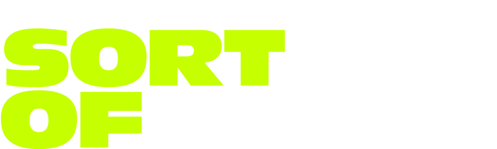 Sort Of
