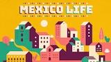 Mexico Life