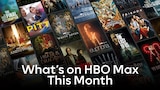 Streaming This Month on HBO Max