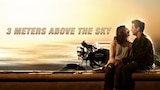 3 Meters Above The Sky