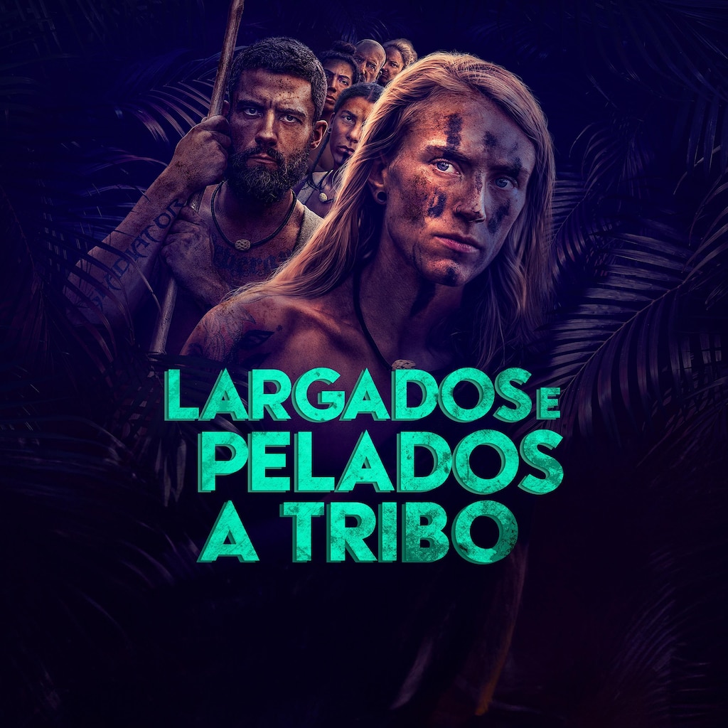 Largados e Pelados: A Tribo