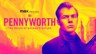 Pennyworth: The Origin of Batman's Butler
