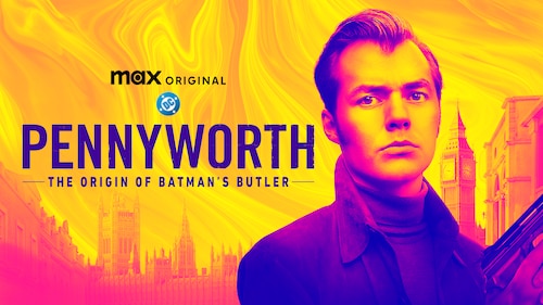 Watch Pennyworth: The Origin of Batman's Butler | HBO Max