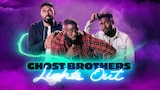 Ghost Brothers: Lights Out